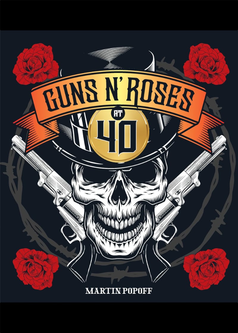Guns N’ Roses at 40