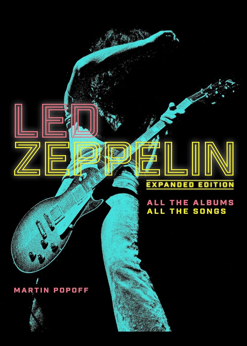 Led Zeppelin: All the Albums All the Songs