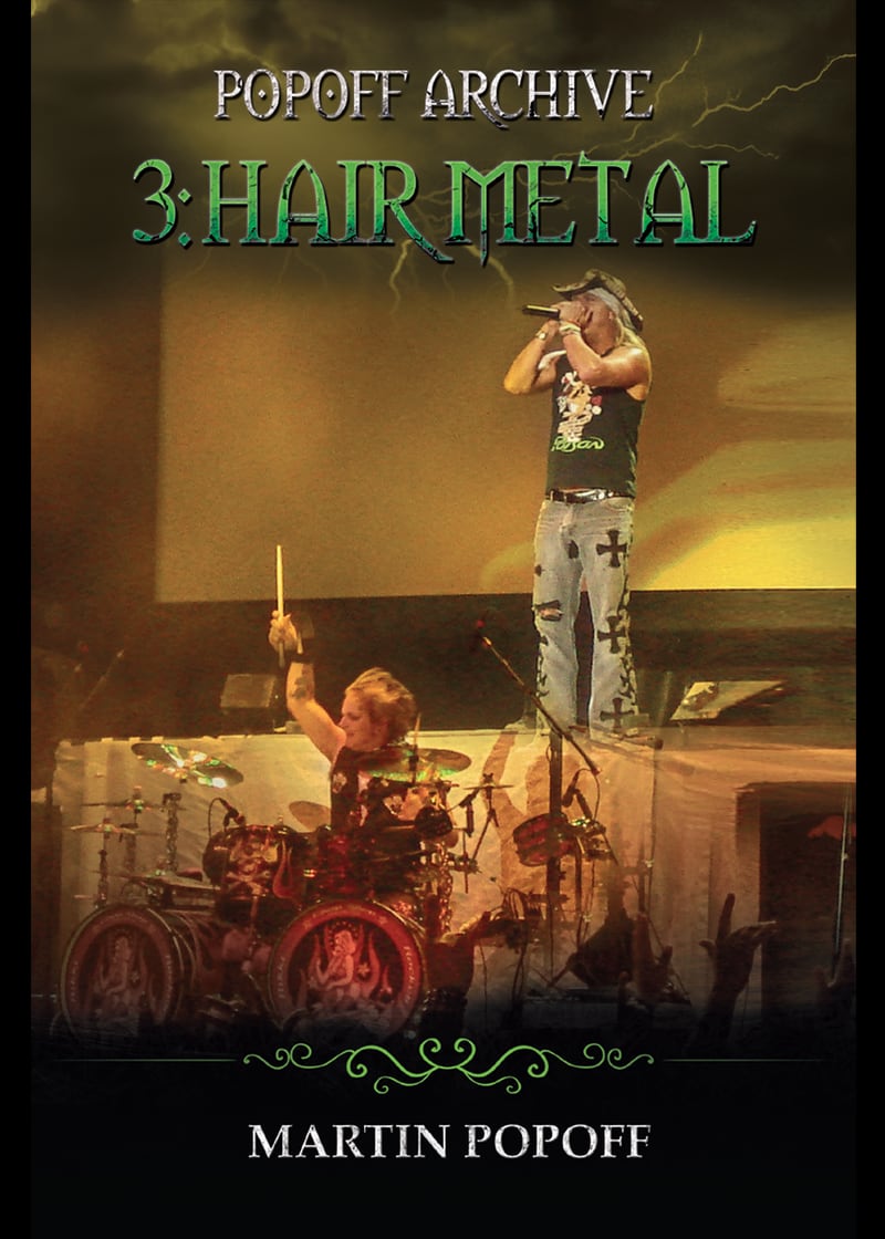 Popoff Archive – 3: Hair Metal